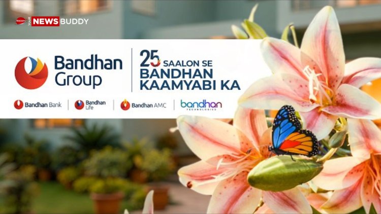 Bandhan Group Launch 'Bandhan Kaamyabi Ka' to Drive Next-Phase Tech-Enabled Financial Growth