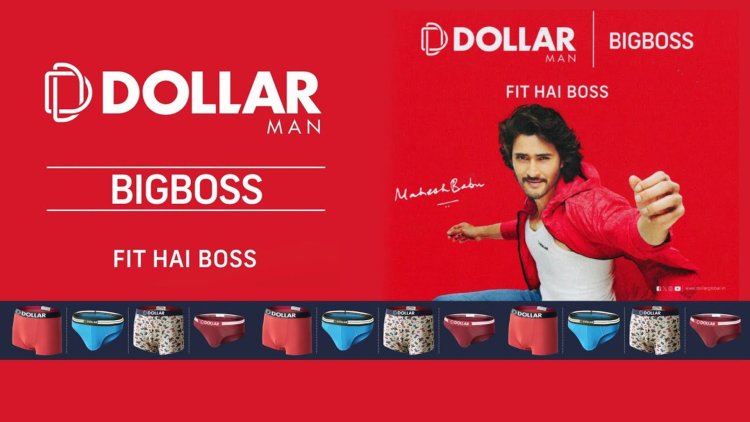Dollar Industries Retains Superstar Mahesh Babu as Brand Ambassador for South Indian Market