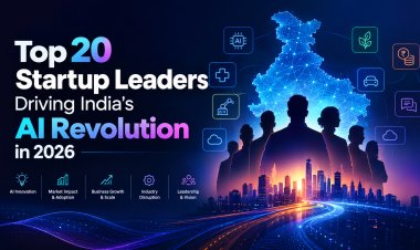 Top 20 Startup Leaders Driving India’s AI Revolution in 2026