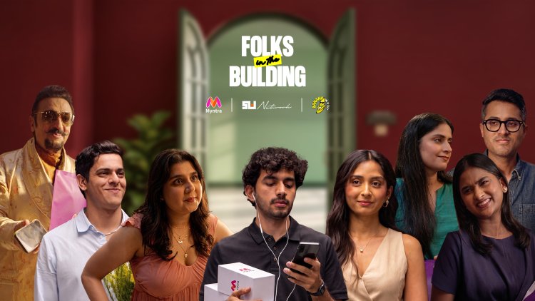 Myntra Brings the Internet’s Familiar Faces Under One Roof with ‘Folks in the Building’