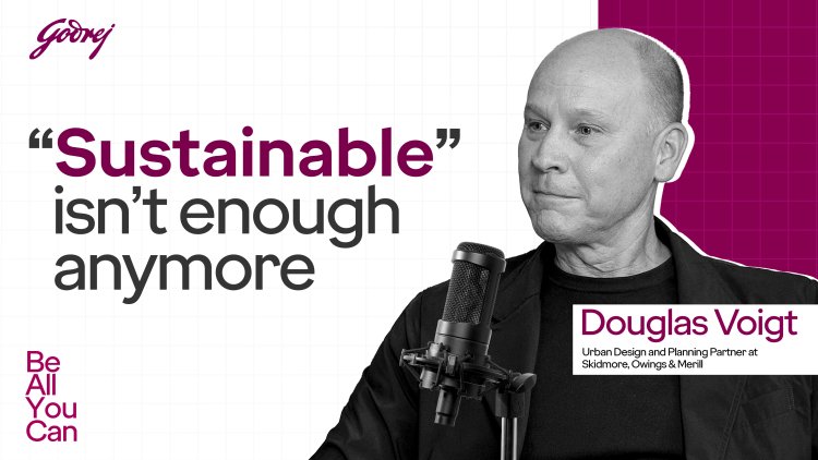 Godrej Enterprises Group Launches Season 2 of ‘Be All You Can’ Podcast