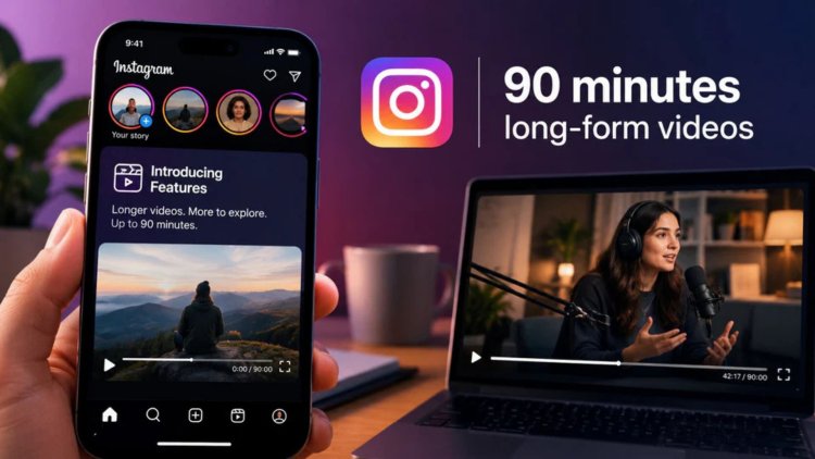 Instagram Launches 90-Minute Horizontal Videos to Directly Challenge YouTube